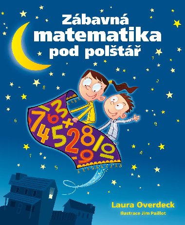 Zbavn matematika pod polt - Laura Overdeck 
