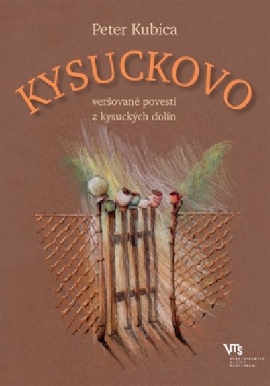 Kysuckovo - Peter Kubica; Zuzana Kubicov