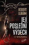 Jej posledn vdech - Robert Dugoni