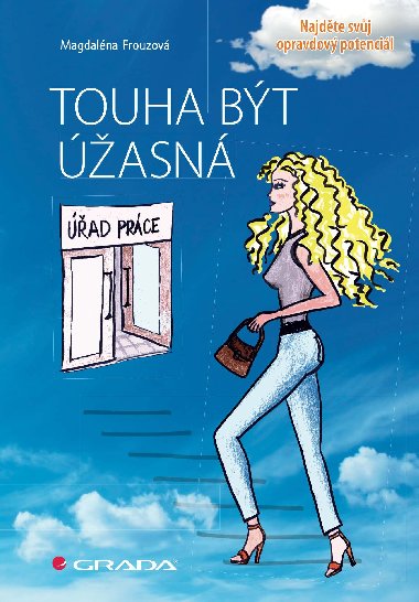 Touha být úžasná - Magdaléna Frouzová 