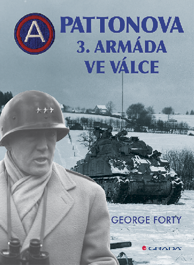 Pattonova 3. armda ve vlce - George Forty 