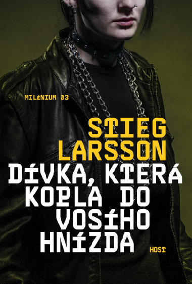 Dívka, která kopla do vosího hnízda - Stieg Larsson 