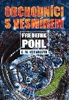 Obchodnci s vesmrem - C.M. Kornbluth,Frederik Pohl