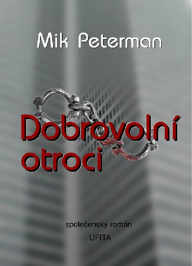 Dobrovoln otroci - Mik Peterman 