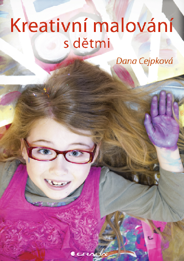 Kreativn malovn s dtmi - Dana Cejpkov 