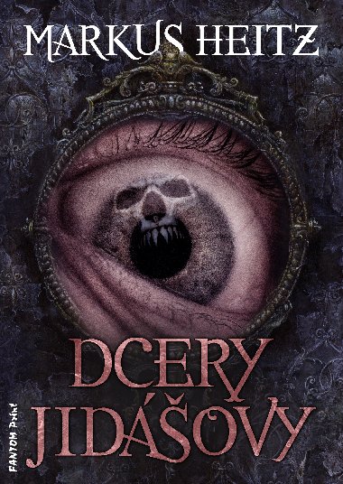Dcery Jidovy - Markus Heitz 