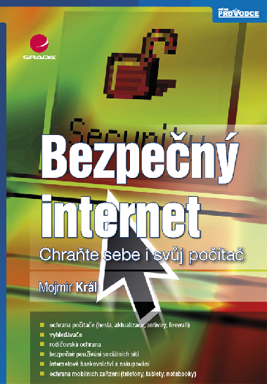 Bezpen internet - Mojmr Krl 