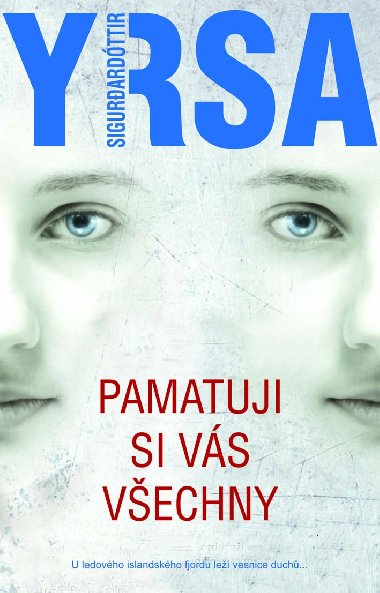 Pamatuji si vs vechny - Yrsa Sigurardttir 