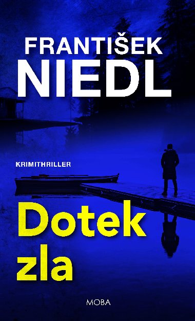 Dotek zla - Frantiek Niedl 