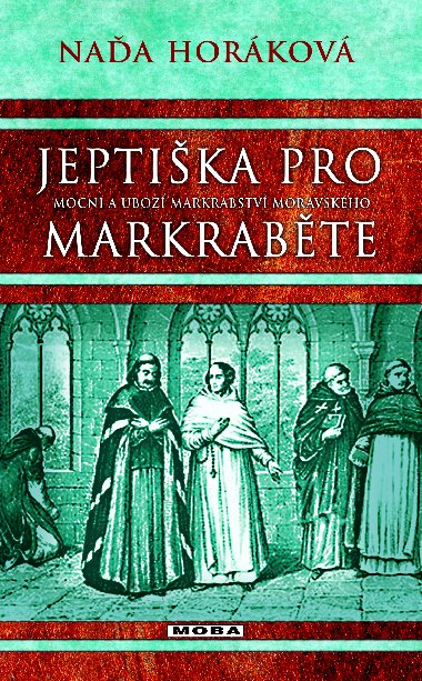 Jeptika pro markrabte - Naa Horkov 