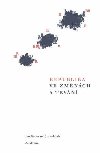 Republika ve zmnch a trvn - Jan Kober