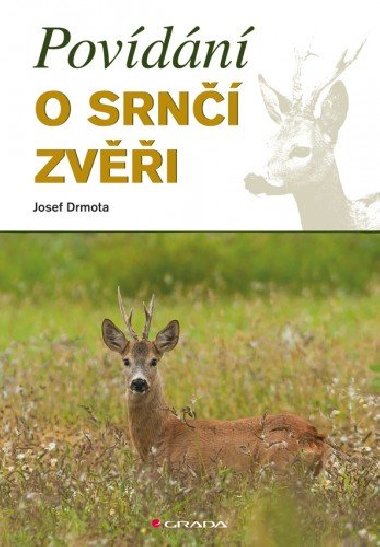 Povdn o srn zvi - Josef Drmota 