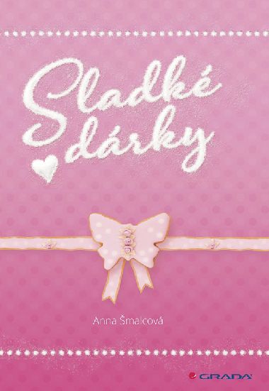 Sladk drky - Anna malcov 