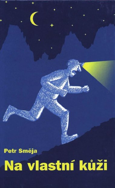 Na vlastn ki - Petr Smja 