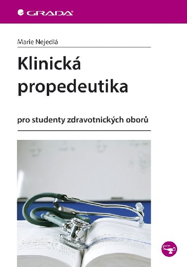 Klinick propedeutika - Marie Nejedl 