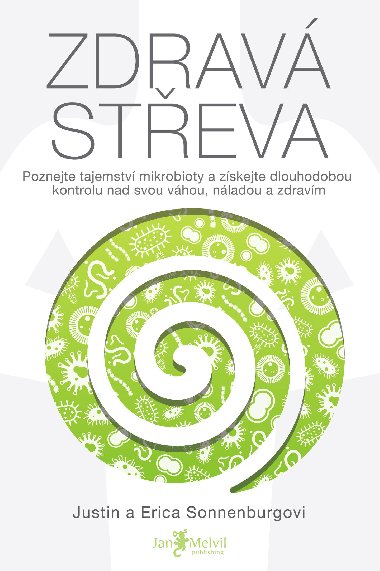 Zdrav steva - Justin a Erica Sonnenburgovi 