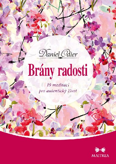 Brny radosti - Daniel Odier 
