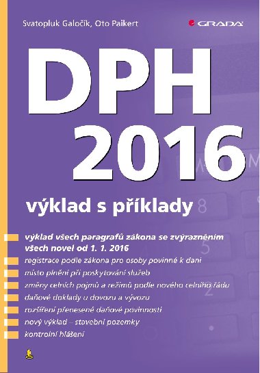 DPH 2016 - Svatopluk Galok , Svatopluk Galok Oto Paikert 