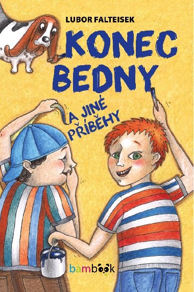Konec Bedny a jin pbhy - Lubor Falteisek 