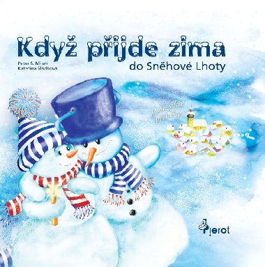Kdy pijde zima do Snhov Lhoty - Peter S. Milan 