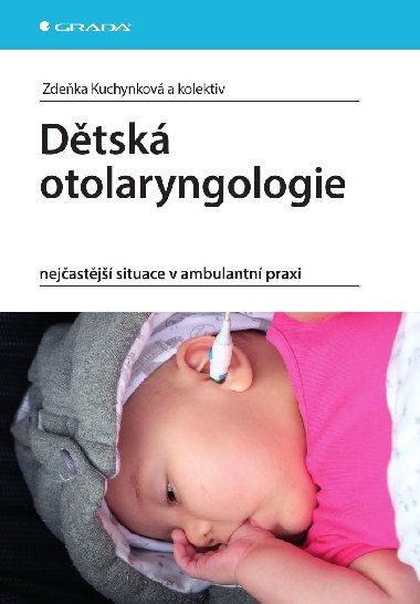 Dtsk otolaryngologie - kolektiv a , kolektiv a Zdeka Kuchynkov 
