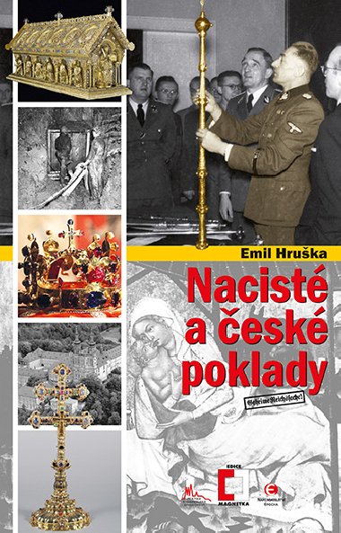 Nacist a esk poklady - Emil Hruka 