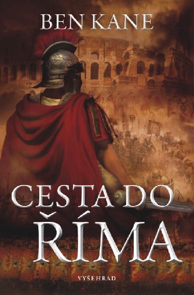 Cesta do ma - Ben Kane 