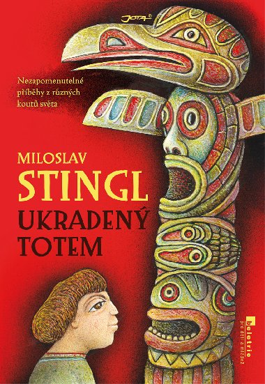 Ukraden totem - Miloslav Stingl 