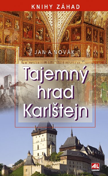 Tajemn hrad Karltejn - Jan A. Novk 