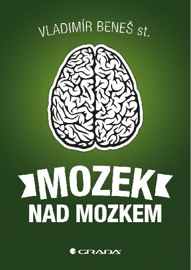 Mozek nad mozkem - st. Vladimr Bene 
