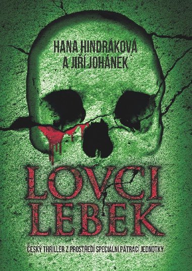 Lovci lebek - Hana Hindrkov , Hana Hindrkov Ji Johnek 