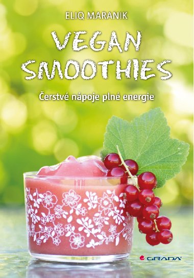 Vegan smoothies - Eliq Maranik 
