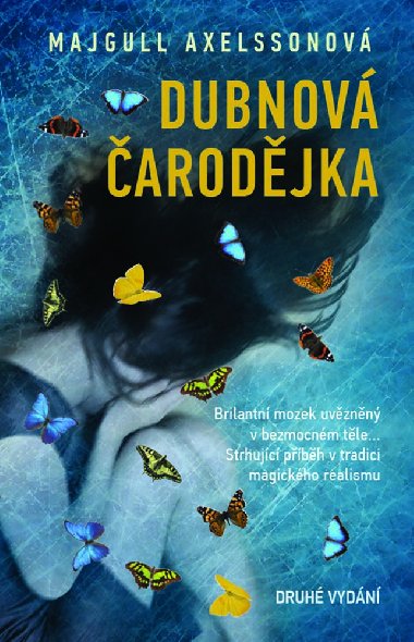 Dubnov arodjka - Majgull Axelssonov 