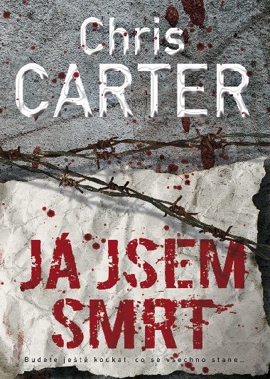 Já jsem smrt - Chris Carter 