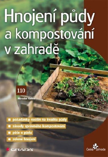 Hnojen pdy a kompostovn v zahrad - Miroslav Kalina 