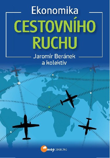 Ekonomika cestovnho ruchu - Jaromr Bernek 