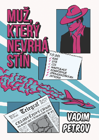 Mu, kter nevrh stn - Vadim Petrov 