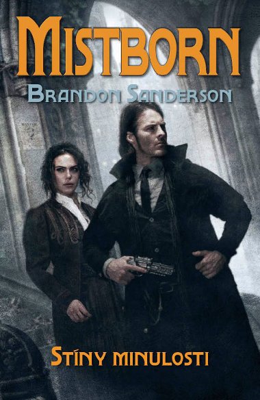 Mistborn: Stny minulosti - Brandon Sanderson 