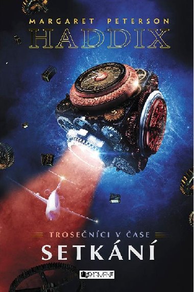 Trosenci v ase 1 - Setkn - Margaret Peterson Haddix 