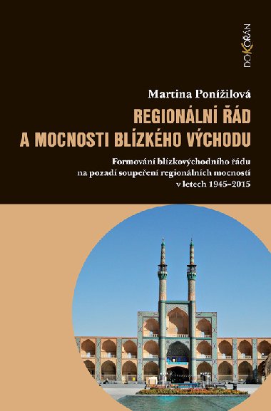 Regionln d a mocnosti Blzkho vchodu - Martina Ponilov 
