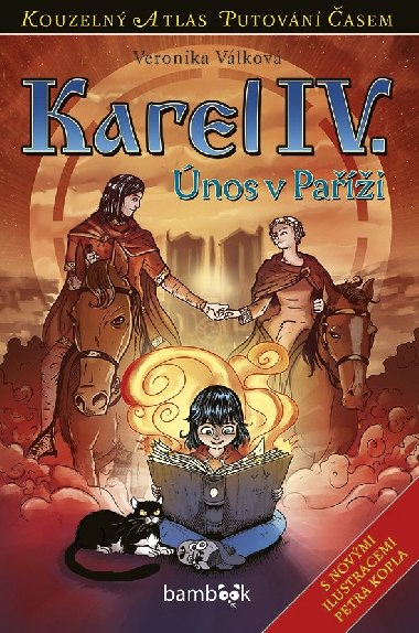 Karel IV. - Veronika Vlkov , Veronika Vlkov Petr Kopl 