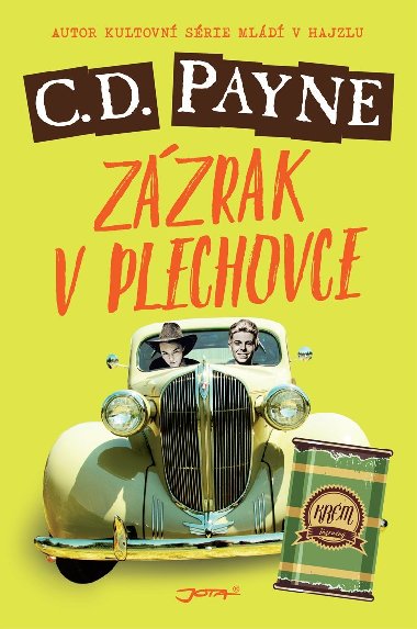 Zzrak v plechovce - C.D. Payne 