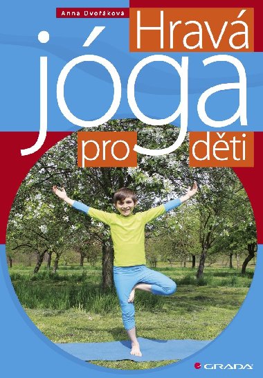 Hrav jga pro dti - Anna Dvokov 