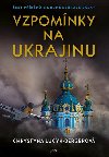 Vzpomnky na Ukrajinu - est pbh z druh svtov vlky - Chrystyna Lucyk Bergerov