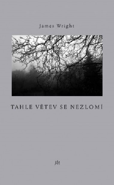 Tahle vtev se nezlom - James Wright 