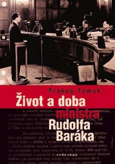 ivot a doba ministra Rudolfa Barka - Prokop Tomek 