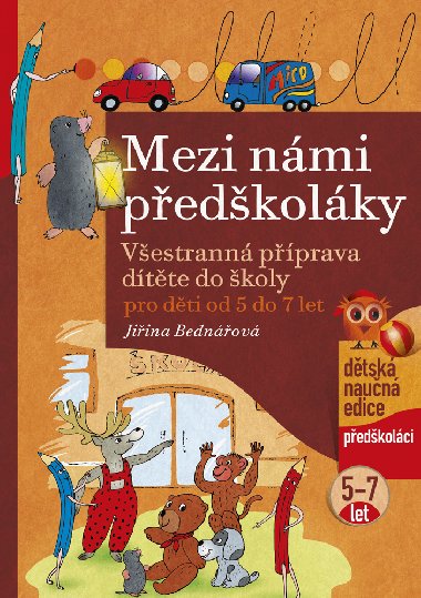 Mezi nmi pedkolky 5-7 let - Jiina Bednov 