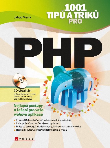 1001 tipů a triků pro PHP - Jakub Vrána 