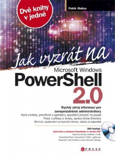 Jak vyzrát na Microsoft Windows PowerShell 2.0 - Patrik Malina 