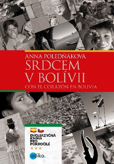 Srdcem v Bolvii - Anna Poledkov 